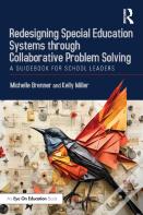 Redesigning Special Education Systems Through Collaborative Problem Solving