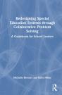 Redesigning Special Education Systems Through Collaborative Problem Solving - Preview