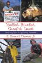 Redfish, Bluefish, Sheefish, Snook - Preview