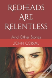 Capa do artigo Redheads Are Relentless: And Other Stori