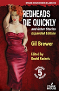 Redheads Die Quickly And Other Stories