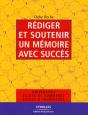 Rédiger Et Soutenir Un Mémoire Avec Succès - Preview