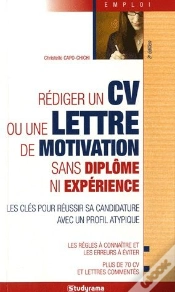 Capa do artigo Rédiger Un Cv Ou Une Lettre De Motivation Sans Diplôme Ni Expérience (3e Édition)