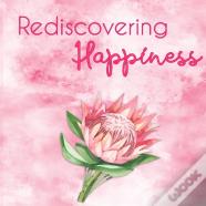 Rediscovering Happiness Journal