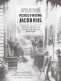 Rediscovering Jacob Riis - Preview