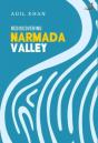 Rediscovering Narmada Valley - Preview