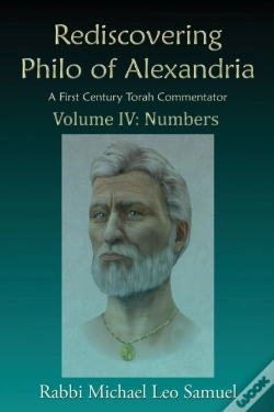 Capa do artigo Rediscovering Philo Of Alexandria, A First Century Torah Commentator -- Volume Iv