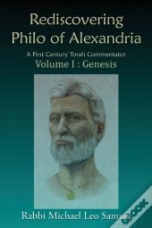 Rediscovering Philo Of Alexandria