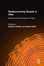 Rediscovering Russia In Asia - Preview