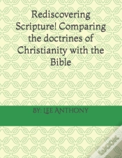 Capa do artigo Rediscovering Scripture! Comparing The Doctrines Of Christianity With The Bible
