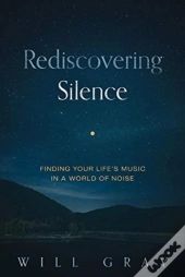 Rediscovering Silence