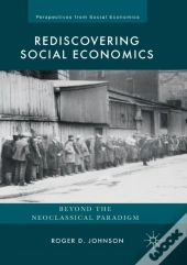 Rediscovering Social Economics