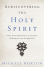 Rediscovering The Holy Spirit - Preview