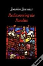 Rediscovering The Parables