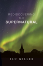 Rediscovering The Supernatural - Preview