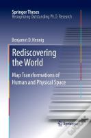 Rediscovering The World