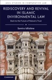 Rediscovery And Revival In Islamic Environmental Law