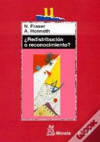 ¿Redistribución O Reconocimiento?