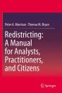 Redistricting: A Manual For Analysts, Practitioners, And Citizens - Preview