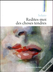 Capa do artigo Redites-Moi Des Choses Tendres