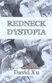 Capa do artigo Redneck Dystopia