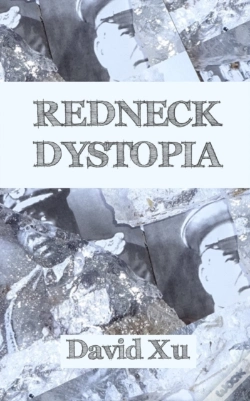 Capa do artigo Redneck Dystopia