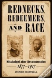 Rednecks, Redeemers, And Race