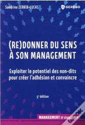(Re)Donner Du Sens À Son Management (5e Édition)
