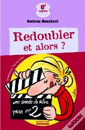 Redoubler Et Alors ?