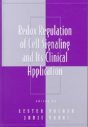 Redox Regulation Of Cell Signaling And Its Clinical Application - Preview