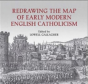 Redrawing The Map Of Early Modern English Catholicism - Preview