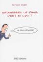 Redresser Le Pays, C'Est Si Con ? - Preview