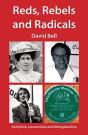 Reds, Rebels And Radicals - Preview