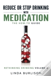 Capa do artigo Reduce Or Stop Drinking With Medication