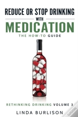 Capa do artigo Reduce Or Stop Drinking With Medication