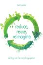 Reduce, Reuse, Reimagine - Preview