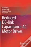 Reduced Dc-Link Capacitance Ac Motor Drives