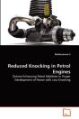 Reduced Knocking In Petrol Engines - Preview