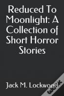 Reduced To Moonlight