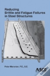 Reducing Brittle & Fatigue Failures In S