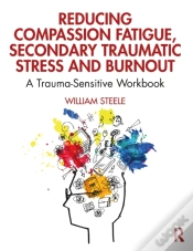 Capa do artigo Reducing Compassion Fatigue, Secondary Traumatic Stress, And Burnout