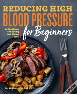 Capa do artigo Reducing High Blood Pressure For Beginners