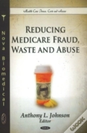 Capa do artigo Reducing Medicare Fraud, Waste & Abuse