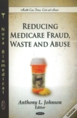 Capa do artigo Reducing Medicare Fraud, Waste & Abuse