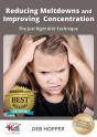 Reducing Meltdowns And Improving Concentration - Preview