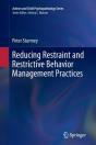 Reducing Restraint And Restrictive Behavior Management Practices - Preview