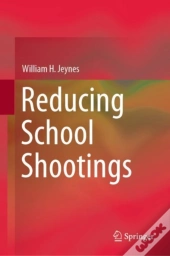 Reducing School Shootings
