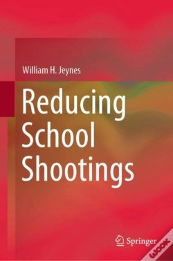 Capa do artigo Reducing School Shootings