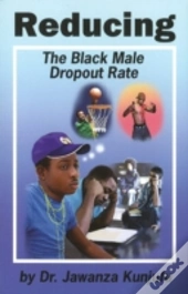 Reducing The Black Male Dropout Rate