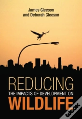 Reducing The Impacts Of Development On Wildlife